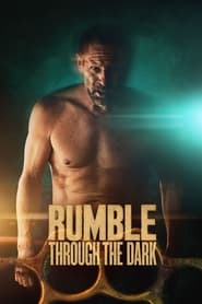 Rumble Through the Dark (2023) online sa prevodom