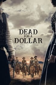 Dead for a Dollar (2022) online sa prevodom