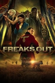 Freaks Out (2021) online sa prevodom