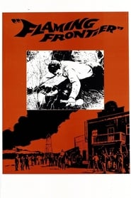 Flaming Frontier (1965) online sa prevodom