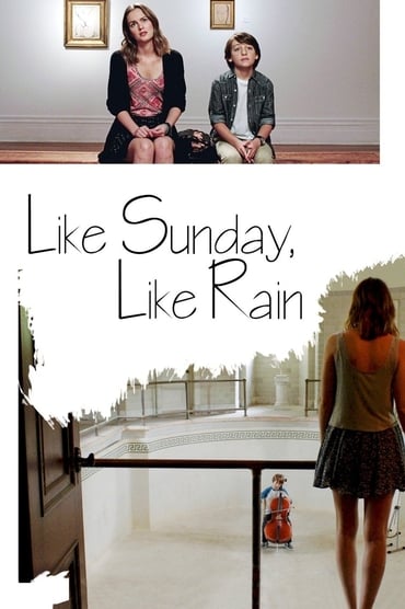 Like Sunday, Like Rain (2014) online sa prevodom