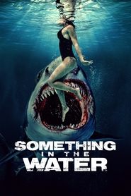 Something in the Water (2024) online sa prevodom