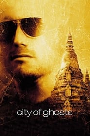 City of Ghosts (2002) online sa prevodom