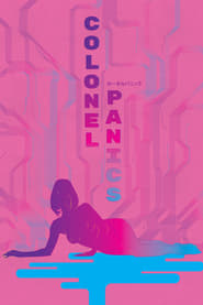 Colonel Panics (2017) online sa prevodom