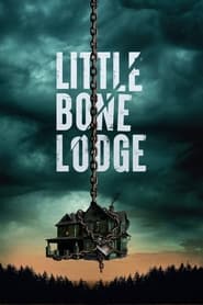 Little Bone Lodge (2023) online sa prevodom