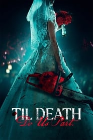 Til Death Do Us Part (2023) online sa prevodom