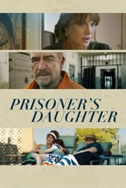 Prisoner’s Daughter (2023) online sa prevodom