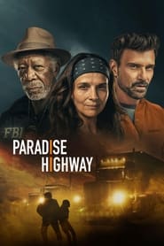 Paradise Highway (2022) online sa prevodom