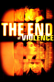 The End of Violence (1997) online sa prevodom