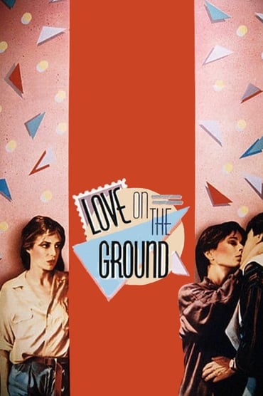 Love on the Ground (1984) online sa prevodom