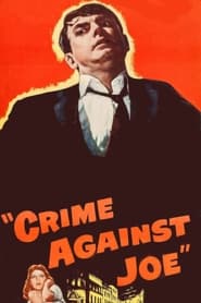 Crime Against Joe (1956) online sa prevodom