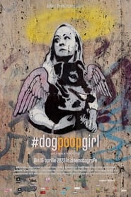 #DOGPOOPGIRL (2022) online sa prevodom
