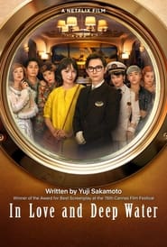 In Love and Deep Water (2023) online sa prevodom