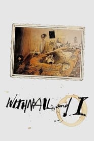Withnail & I (1987) online sa prevodom