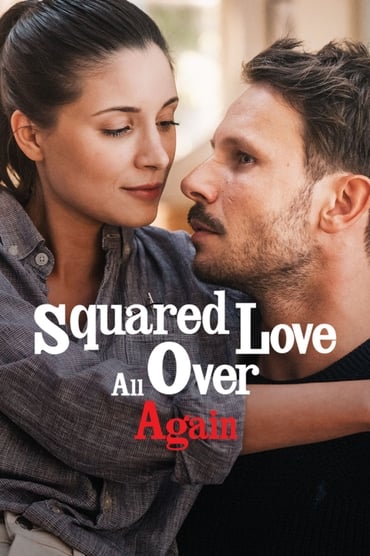 Squared Love All Over Again (2023) online sa prevodom