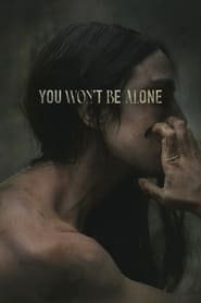 You Won’t Be Alone (2022) online sa prevodom