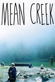 Mean Creek (2004) online sa prevodom