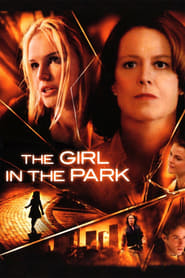 The Girl in the Park (2007) online sa prevodom