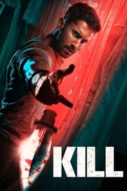 Kill (2024) online sa prevodom