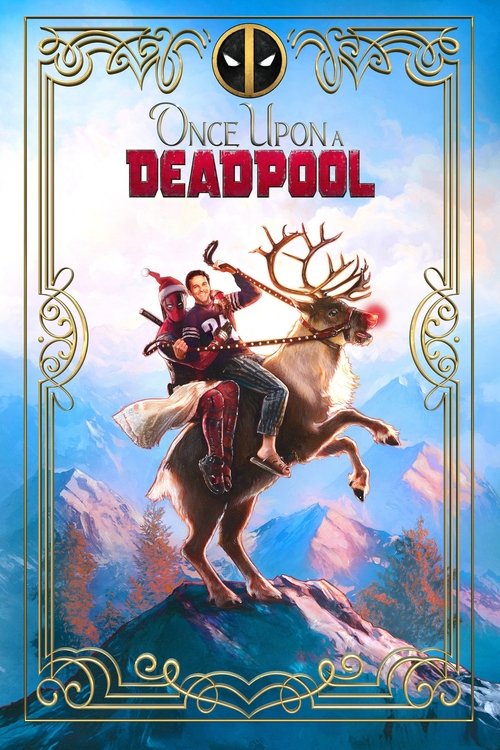 Once Upon a Deadpool (2018) online sa prevodom