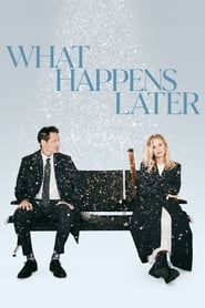 What Happens Later (2023) online sa prevodom