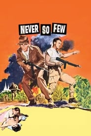 Never So Few (1959) online sa prevodom