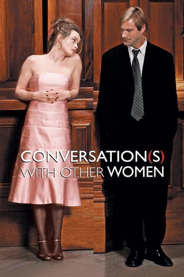 Conversations with Other Women (2006) online sa prevodom