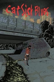 Cat Sick Blues (2016) online sa prevodom