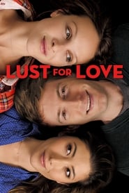 Lust for Love (2014) online sa prevodom