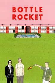Bottle Rocket (1996) online sa prevodom
