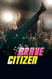 Brave Citizen (2023) online sa prevodom