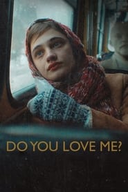 Do You Love Me? (2023) online sa prevodom