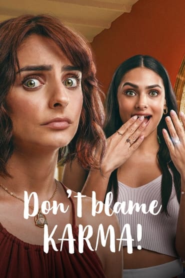 Don’t Blame Karma! (2022) online sa prevodom