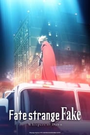 Fate/strange Fake -Whispers of Dawn- (2023) online sa prevodom