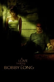 A Love Song for Bobby Long (2004) online sa prevodom