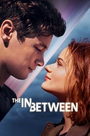 The In Between (2022) online sa prevodom