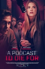 A Podcast to Die For (2023) online sa prevodom
