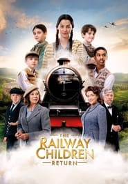 The Railway Children Return (2022) online sa prevodom