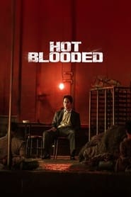 Hot Blooded (2022) online sa prevodom