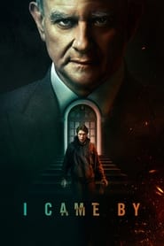 I Came By (2022) online sa prevodom