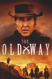 The Old Way (2023) online sa prevodom