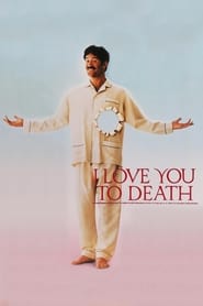 I Love You to Death (1990) online sa prevodom