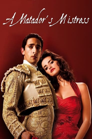 A Matador’s Mistress (2008) online sa prevodom