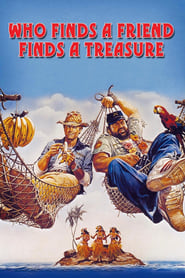 Who Finds a Friend Finds a Treasure (1981) online sa prevodom