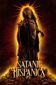 Satanic Hispanics (2023) online sa prevodom