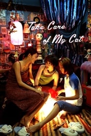 Take Care of My Cat (2001) online sa prevodom