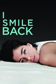 I Smile Back (2015) online sa prevodom