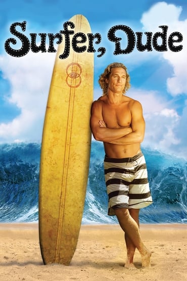 Surfer, Dude (2008) online sa prevodom