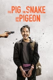 The Pig, the Snake and the Pigeon (2023) online sa prevodom