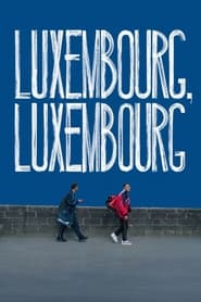 Luxembourg, Luxembourg (2023) online sa prevodom